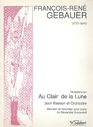 Variations sur Au clair de la lune pour basson et orchestre pour basson et piano