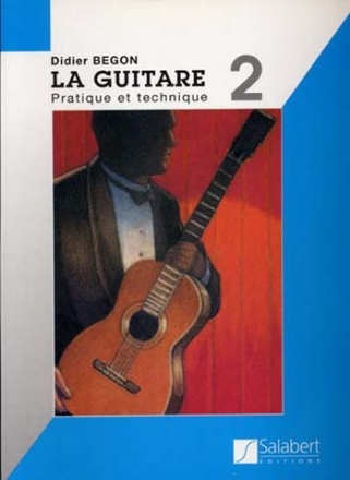 La guitare vol.2 Pratique et technique (frz)