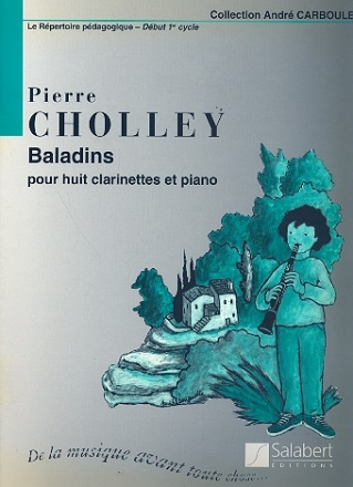 Baladins pour 8 clarinettes et piano partition et parties