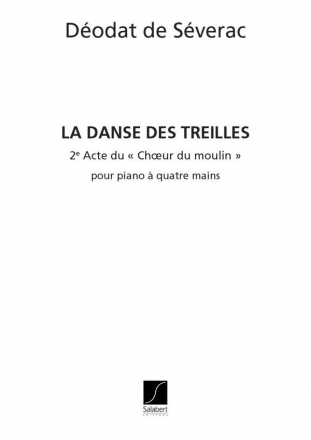 Severac  La Danse Des Treilles Piano 4 Mains  Piano 4 hands