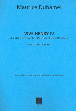 Vive Henri IV pour chant et piano