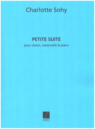 Petite Suite  pour violon, violoncelle et piano partition et parties