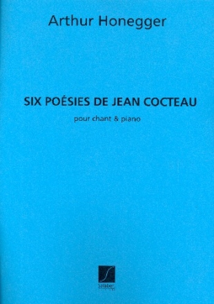 6 Poesies De Jean Cocteau pour chant et piano parttion