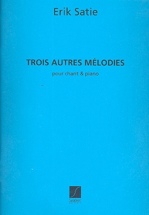 3 autres mlodies pour chant et piano