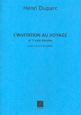 L'Invitation au voyage no.1 pour chant et piano partition