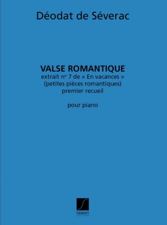 Severac Valse Romantique  En Vacances Piano  Pianoforte