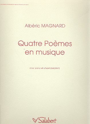 4 Pomes en musique op.15 pour baryton et piano