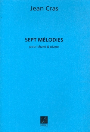 7 Mlodies pour chatnt et piano