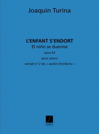 Turina  L'Enfant S'Endort N 2 Jardins D'Enf. Piano  Piano