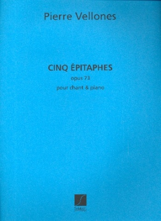 5 Epitaphes op.73 pour chant et piano partition