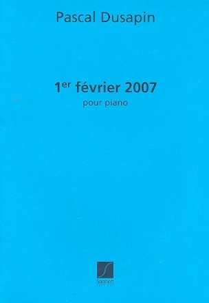 1er fevrier 2007  pour piano