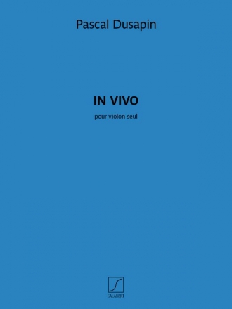 Pascal Dusapin, In Vivo Violon Buch