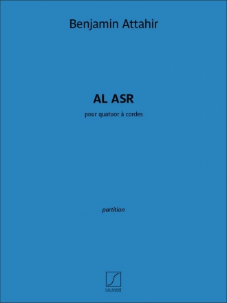 Benjamin Attahir, Al Asr Streichquartett Partitur