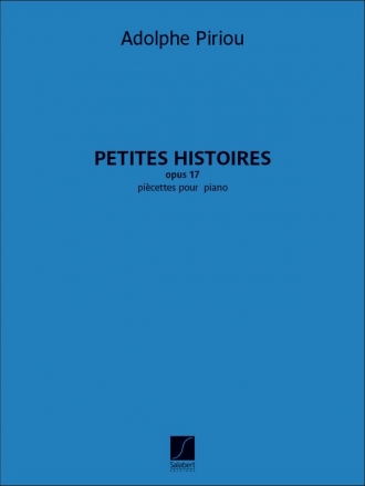 Adolphe Piriou, Petites histoires, opus 17 Klavier Buch