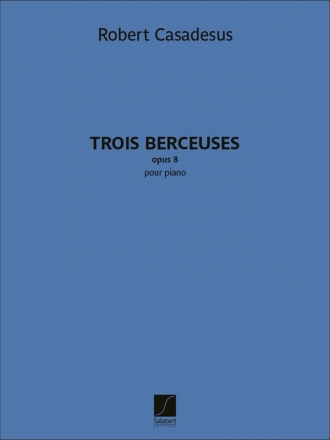 RD00574100 Trois berceuses op.8 pour piano