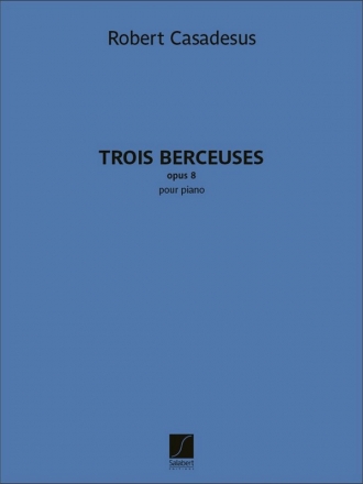 RD00574100 Trois berceuses op.8 pour piano