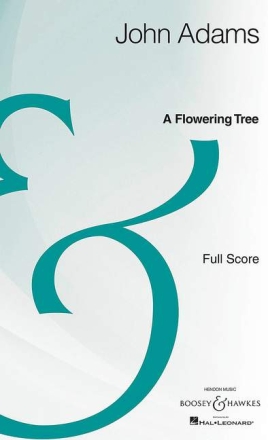 A Flowering Tree fr Sopran, Tenor, Bariton, gemischter Chor (SATB) und Orchester Partitur