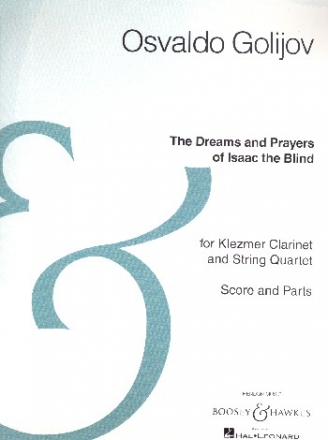 The Dreams and Prayers of Isaac the Blind for klezmer clarinet and string quartet score and parts