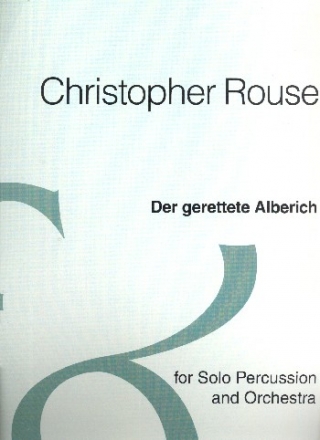 Der gerettete Alberich for olo Percussion and orchestra Partitur