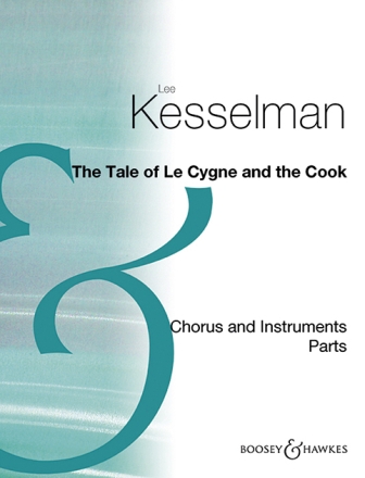 The Tale of Le Cygne and the Cook fr Kinderchor (SA), Violine und Klarinette Stimmensatz