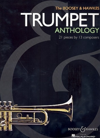 Various Artists: The Boosey & Hawkes Trumpet Anthology fr Trompete solo, Trompete und Klavier, Trompete Ensemble