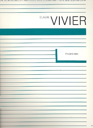 Paramirabo fr Flte, Violine, Violoncello und Klavier Partitur und Stimmen