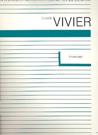 Paramirabo fr Flte, Violine, Violoncello und Klavier Partitur und Stimmen