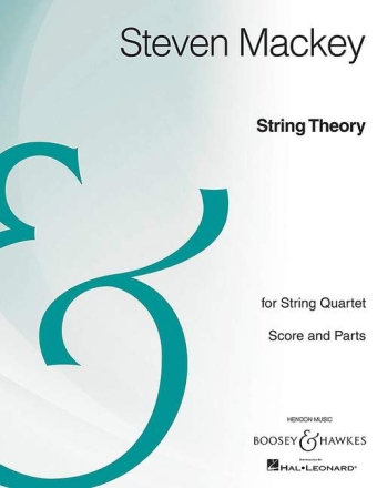 Mackey, Steven: String Theory fr Streichquartett Partitur und Stimmen