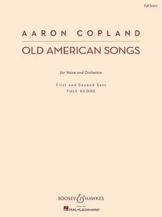 Copland, Aaron: Old American Songs fr Singstimme und Orchester Partitur