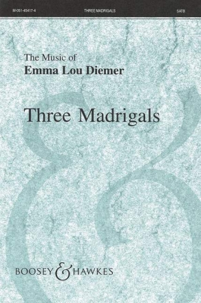 Diemer, Emma Lou: Drei Madrigale fr gemischter Chor (SATB) und Klavier Chorpartitur