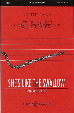 Dolloff, Lori-Anne: She's like the Swallow fr Chor unisono, Flte und Klavier Chorpartitur