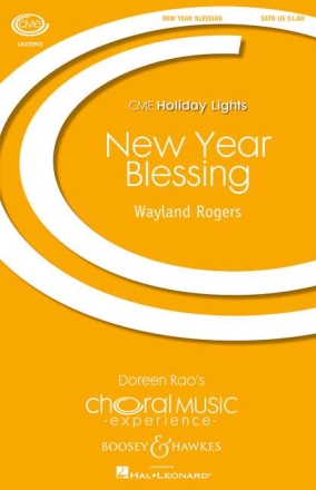 Rogers, Wayland: New Year Blessing fr gemischter Chor (SATB oder Unison) a cappella