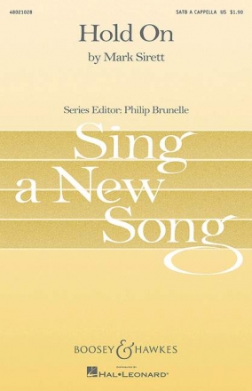 Sirett, Mark: Hold On fr gemischter Chor (SATB) a cappella Chorpartitur