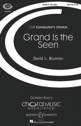 Brunner, David L.: Grand is the Seen fr gemischter Chor (SATB) und Klavier