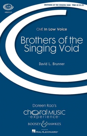 Brunner, David L.: Brothers of the Singing Void fr Mnnerchor (TTBB divisi) und Klavier