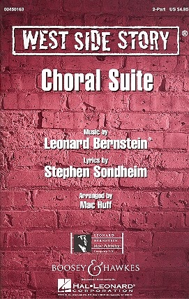 West Side Story - Choral Suite for 2-part chorus and piano score