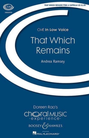 Ramsey, Andrea: That Which Remains fr Mnnerchor (TTBB) a cappella Chorpartitur