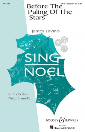 Lavino, James, Before The Paling Of The Stars fr gemischter Chor (SATB) a cappella Chorpartitur