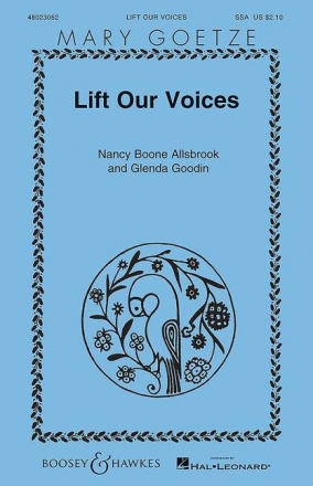 Allsbrook, Nancy Boone / Goodin, Glenda, Lift Our Voices fr Chor (SA oder SSA) und Klavier