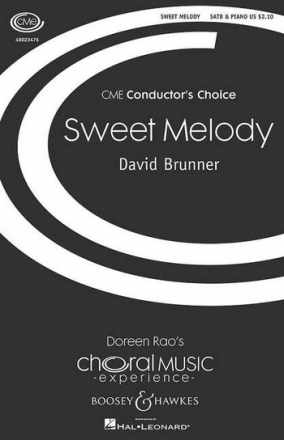 Brunner, David L.: Sweet Melody fr gemischter Chor (SATB divisi) und Klavier Chorpartitur