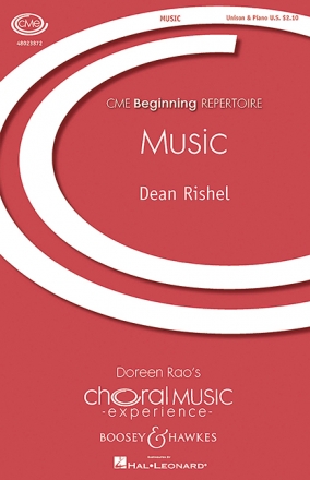 Rishel, Dean, Music fr Chor (unisono) und Klavier Chorpartitur