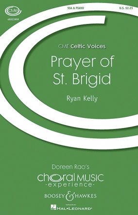 Kelly, Ryan, Prayer of St. Brigid fr Chor (SSA), Solos und Klavier Chorpartitur