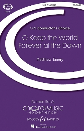O keep the World forever at the Dawn for mixed chorus