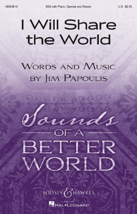 I Will Share the World fr Chor (SSA), Klavier, Djembe und Shaker Chorpartitur