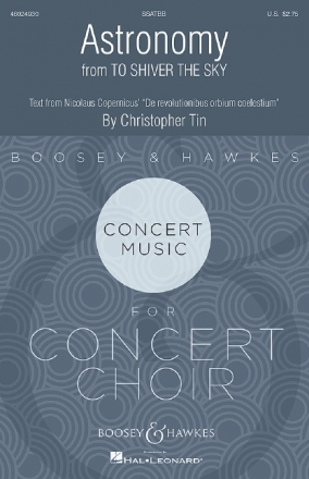 Tin, Christopher: Astronomy fr gemischter Chor (SSATBB) und Klavier Chorpartitur
