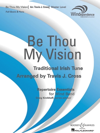 Be Thou My Vision fr Blasorchester und gemischter Chor (ad libitum) Partitur und Stimmen