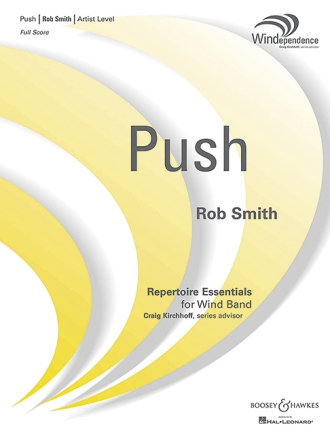 Smith, Rob: Push fr Blasorchester Partitur und Stimmen