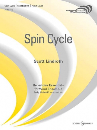 Lindroth, Scott: Spin Cycle fr Blasorchester Partitur und Stimmen