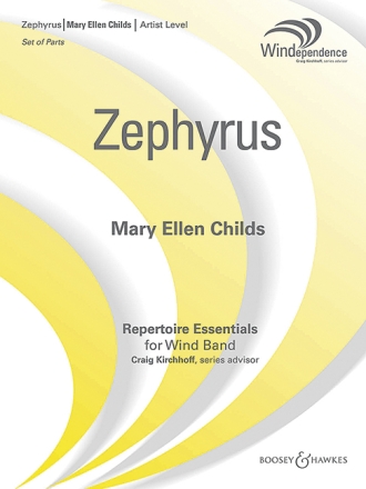 Childs, Mary Ellen: Zephyrus fr Blasorchester Partitur und Stimmen