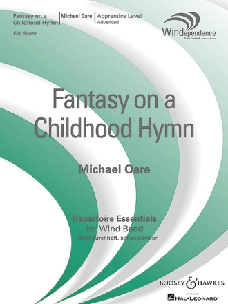 Oare, Michael: Fantasy on a Childhood Hymn fr Blasorchester Partitur und Stimmen